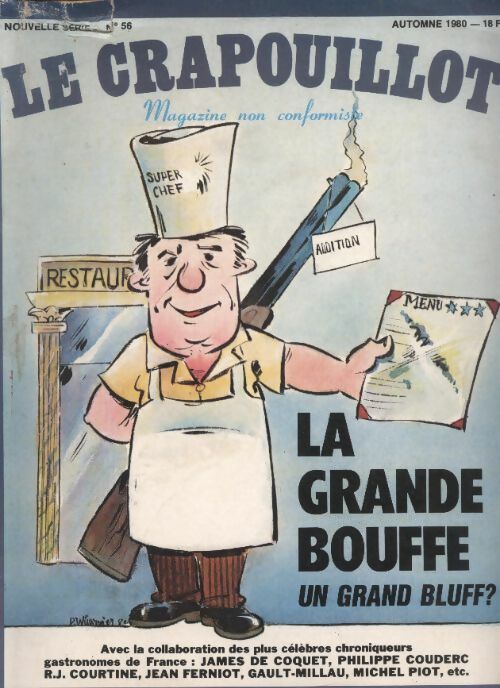 Livrenpoche : Le crapouillot nouvelle série n°56 : La grande bouffe, un grand bluff ? - Collectif - Livre