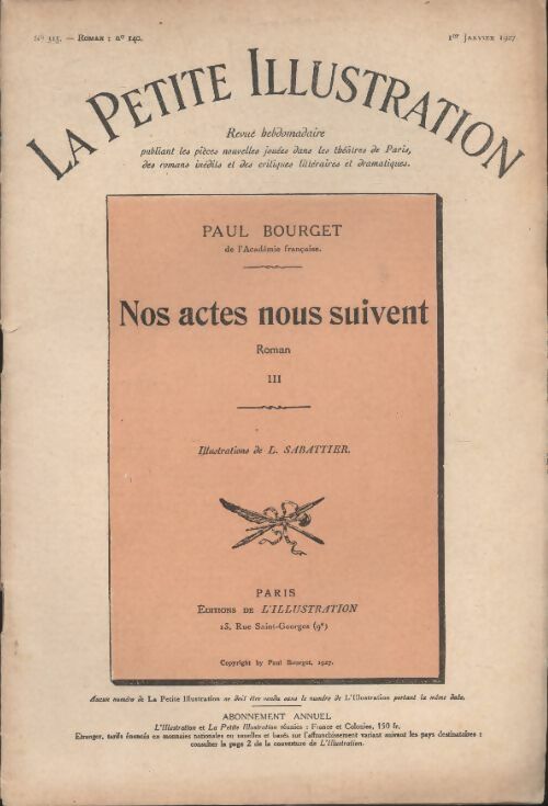 Livrenpoche : La petite illustration n°315 : Roman n° 140 : Nos actes nous suivent III - Collectif - Livre
