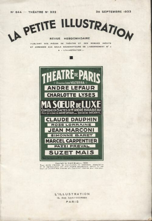 Livrenpoche : La petite illustration n°644 : théâtre n°332 : Ma soeur de luxe - Collectif - Livre