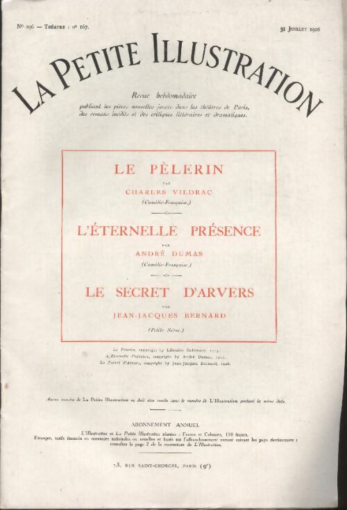 Livrenpoche : La petite illustration n°296 : théâtre n°167 : Le pélerin / L'éternelle présence / Le secret d'Arvers - Collectif - Livre