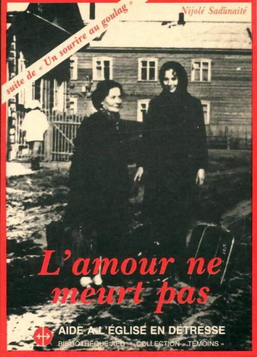 Livrenpoche : L'amour ne meurt pas - Nijolé Sadünaité - Livre
