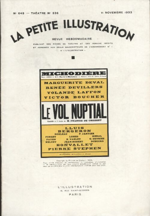Livrenpoche : La petite illustration n°649 : théâtre n°336 : Le vol nuptial - Collectif - Livre