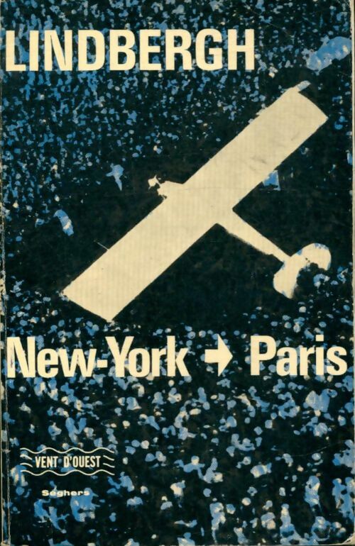 Livrenpoche : New-york-Paris - Charles A. Lindbergh - Livre