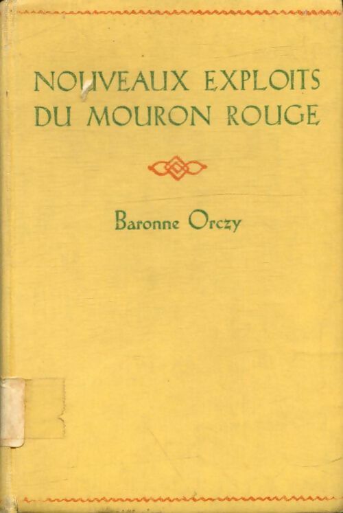 Livrenpoche : Nouveaux exploits du mouron rouge - Baronne Orczy - Livre