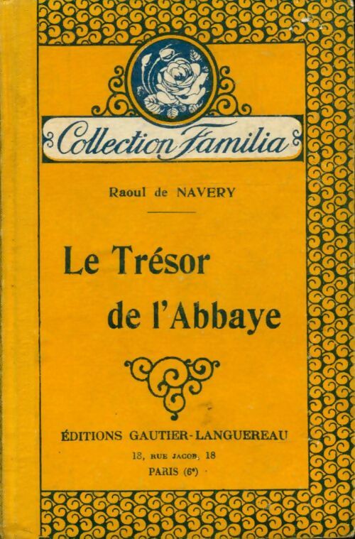 Livrenpoche : Le trésor de l'abbaye - Raoul De Navery - Livre