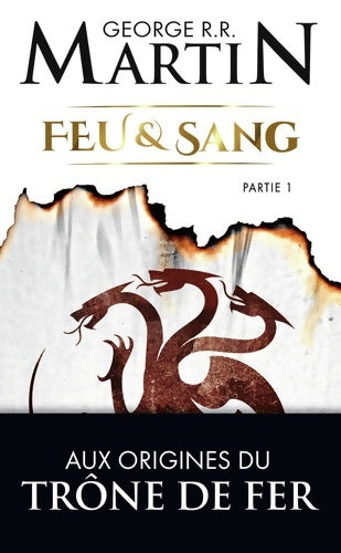 Livrenpoche : Feu et sang Tome I - George R.R. Martin - Livre