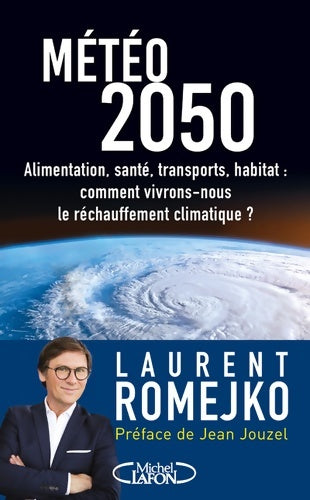 Livrenpoche : Météo 2050 - Laurent Romejko - Livre