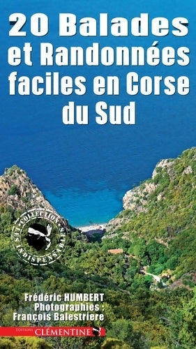 Livrenpoche : 20 balades et randonnées faciles en Corse du sud - Frédéric Humbert - Livre