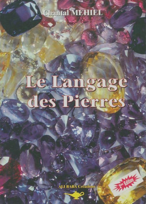 Livrenpoche : Le langage des pierres - Chantal Méhiel - Livre