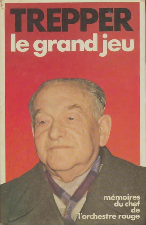 Livrenpoche : Le grand jeu - Léopold Trepper - Livre
