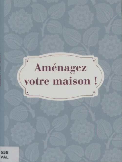Livrenpoche : Aménagez votre maison! - Brigitte Valotto - Livre