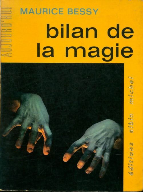 Livrenpoche : Bilan de la magie - Maurice Bessy - Livre