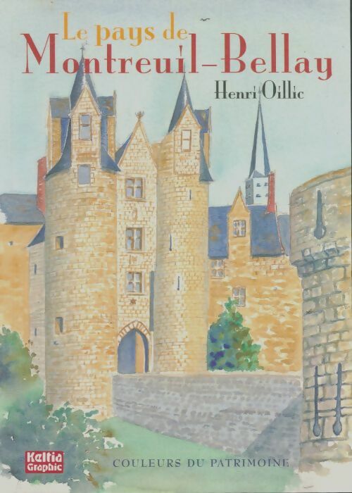 Livrenpoche : Le pays de Montreuil-Bellay - Henri Oillic - Livre