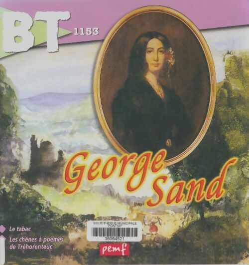 Livrenpoche : BT n°1153 : George Sand - Collectif - Livre