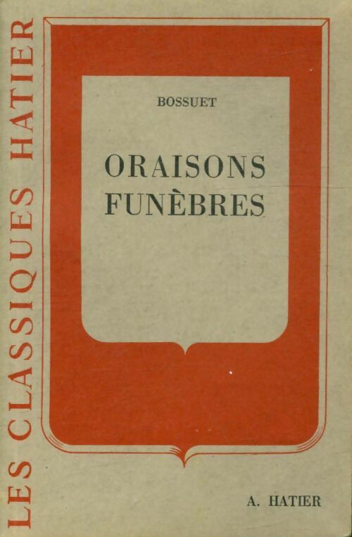 Livrenpoche : Oraisons funèbres - Bossuet - Livre