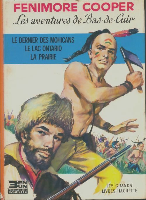 Livrenpoche : Le dernier des Mohicans / Le lac Ontario / La prairie - James Fenimore Cooper - Livre