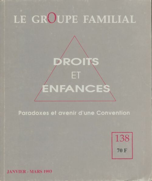 Livrenpoche : Le groupe familial n°138 : Droits et enfances - Collectif - Livre