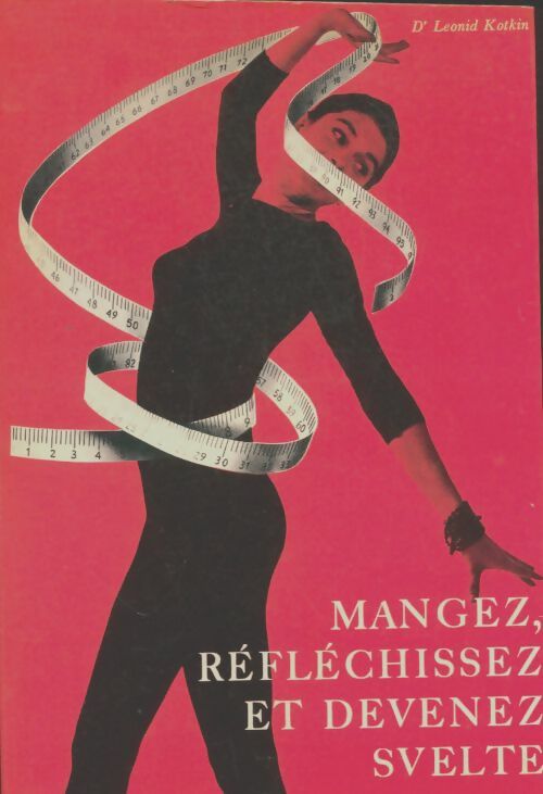 Livrenpoche : Mangez, réfléchissez et devenez svelte - Leonid Kotkin - Livre