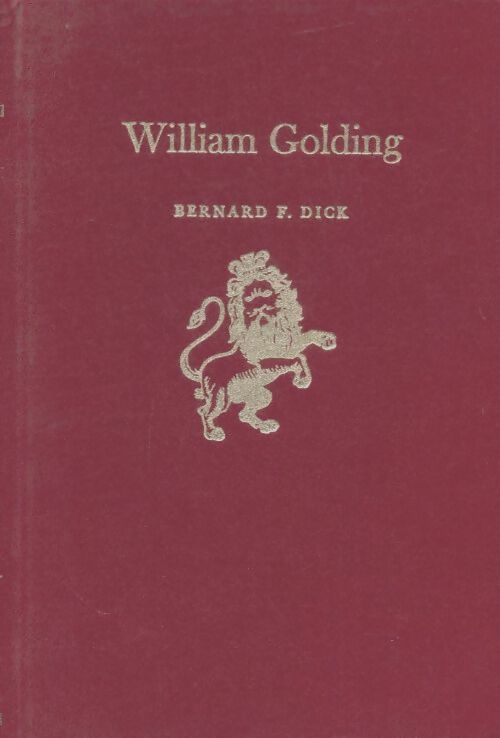 Livrenpoche : William Golding - Bernard F Dick - Livre