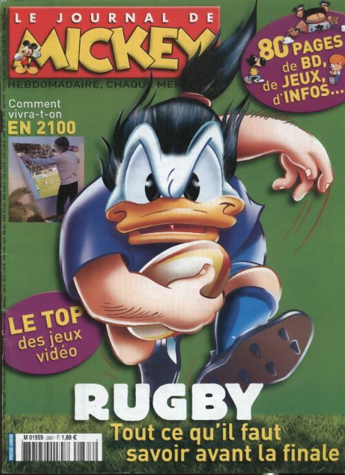 Livrenpoche : Le journal de Mickey n°2887 : Rugby, tout ce qu'il faut savoir avant la finale - Collectif - Livre