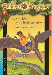 Livrenpoche : La vallée des dinosaures - Mary Pope Osborne - Livre