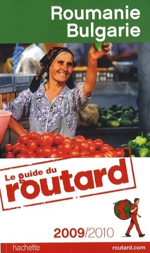 Livrenpoche : Roumanie Bulgarie 2009/2010 - Philippe Gloaguen - Livre