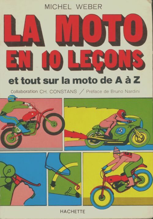 Livrenpoche : La moto en 10 leçons - Michel Weber - Livre
