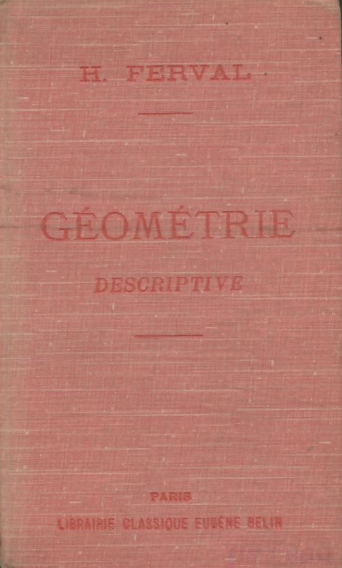 Livrenpoche : Géométrie descriptive - Henri Ferval - Livre