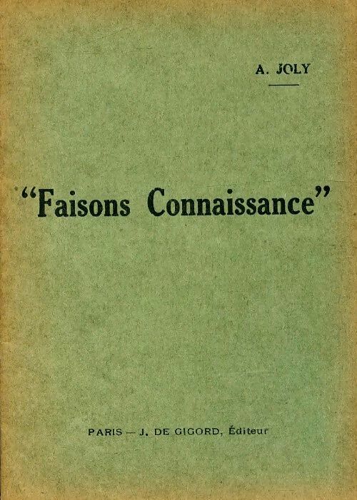 Livrenpoche : Faisons connaissance - A. Joly - Livre