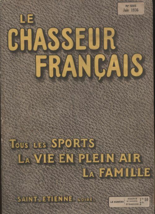 Livrenpoche : Le chasseur français n°555 - Collectif - Livre