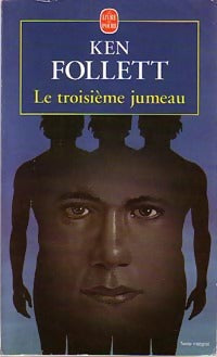 Livrenpoche : Le troisième jumeau - Ken Follett - Livre
