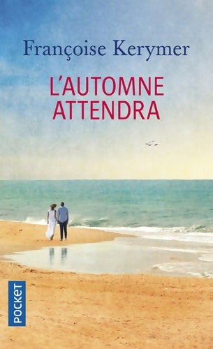 Livrenpoche : L'automne attendra - Françoise Kerymer - Livre