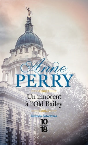 Livrenpoche : Un innocent à l'Old Bailey - Anne Perry - Livre