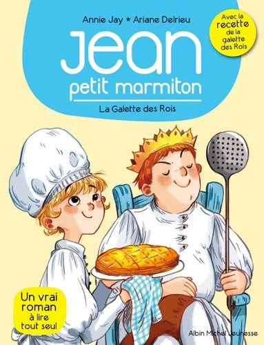 Livrenpoche : La galette des rois - Annie Jay - Livre