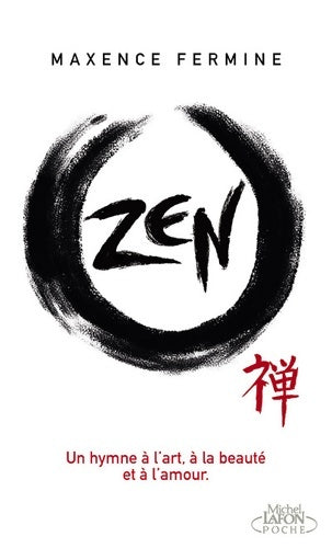 Livrenpoche : Zen - Maxence Fermine - Livre