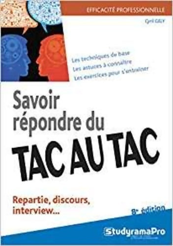 Livrenpoche : Savoir répondre du tac-au-tac - Cyril Gely - Livre