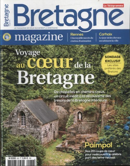 Livrenpoche : Bretagne magazine n°86 : Voyage au c?ur de la Bretagne - Collectif - Livre