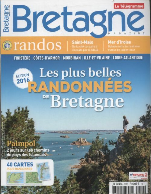Livrenpoche : Bretagne magazine n°1606 : Les plus belles randonnées de Bretagne 2016 - Collectif - Livre