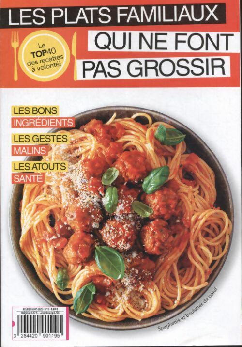 Livrenpoche : A volonté n°11 : Les plats familiaux qui ne font pas grossir - Collectif - Livre