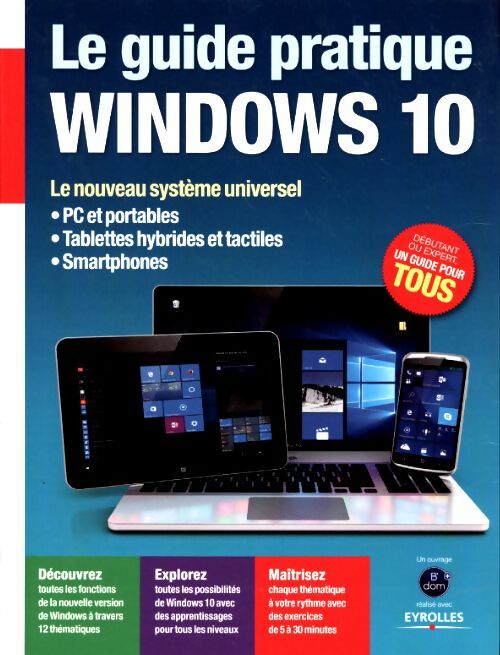 Livrenpoche : Le guide pratique Windows 10 - Fabrice Neuman - Livre