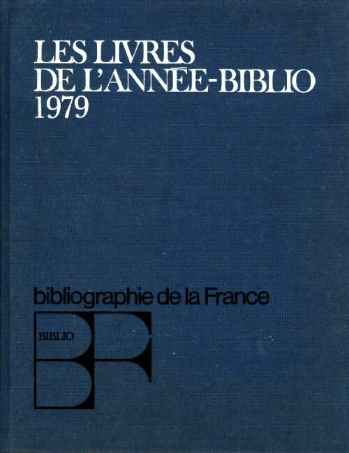 Livrenpoche : Les livres de l'année-biblio 1979 - Collectif - Livre