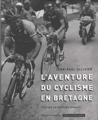 Livrenpoche : L'aventure du cyclisme en Bretagne - Jean-Paul Ollivier - Livre