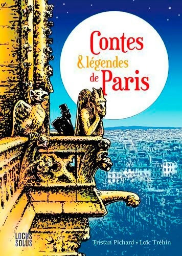 Livrenpoche : Contes & légendes de Paris - Tristan Pichard - Livre