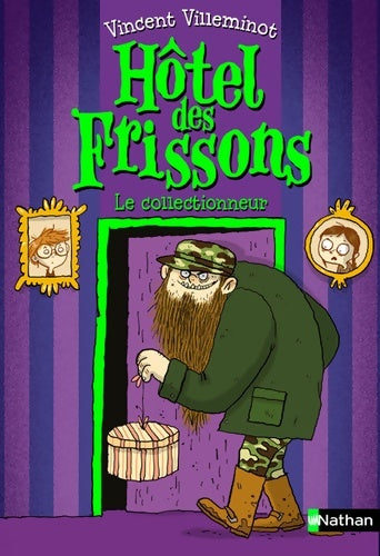 Livrenpoche : Hôtel des frissons : le collectionneur - Vincent Villeminot - Livre