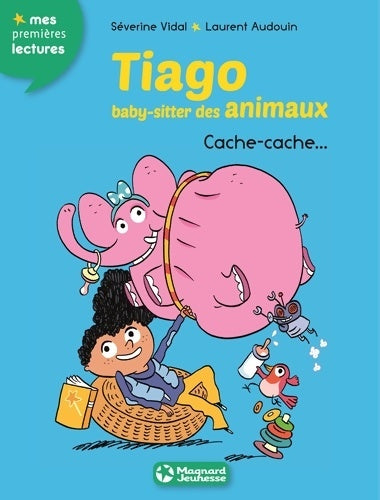 Livrenpoche : Tiago baby-sitter des animaux Tome III : Cache-cache - Séverine Vidal - Livre