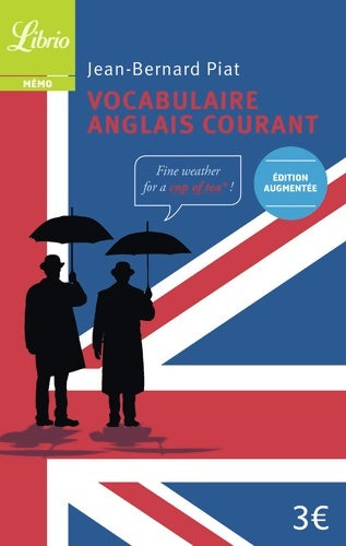 Livrenpoche : Vocabulaire anglais courant - Jean-Bernard Piat - Livre