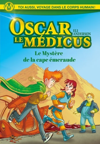Livrenpoche : Le mystère de la cape émeraude - Eli Anderson - Livre