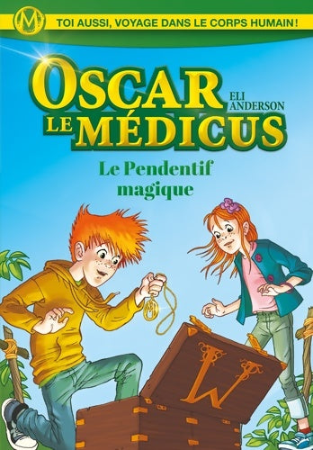 Livrenpoche : Le pendentif magique - Eli Anderson - Livre