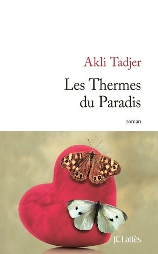 Livrenpoche : Les thermes du Paradis - Akli Tadjer - Livre