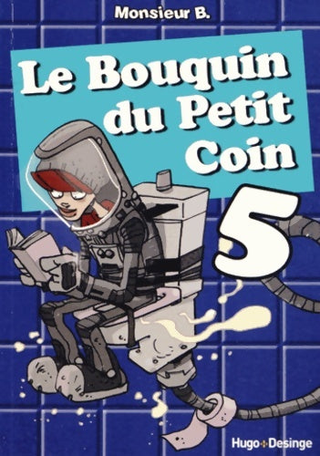 Livrenpoche : Le bouquin du petit coin Tome V - Annie Pastor - Livre